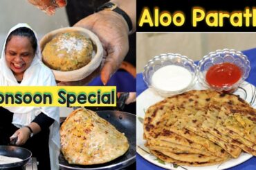 Monsoon Special | Aloo ka Paratha | Healthy And Tasty Aloo Paratha Recipe