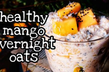 Healthy Mango Overnight Oats Recipe - no sugar | made with instant oats | lockdown recipes