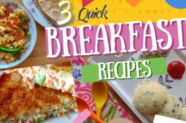 Easy Breakfast Recipes | Quick Breakfast Recipe | Paneer Bhurji | Curd Sandwich | Rava Idli