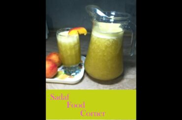 Fresh Peach Juice Recipe | low calories juice | refreshing peach juice recipe with Sadaf Food Corner