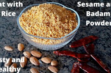 Sesame and Badam Powder | Sesame Seeds recipe | Badam recipe | Easy and Healthy recipe with Rice