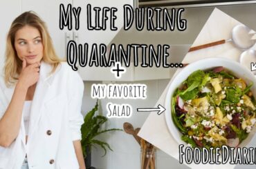 Foodie Vlogs + A Day In My Life // My Favorite Salad Recipe During Quarantine #FoodieVlogs