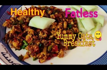 Healthy Fatless Tasty Oats Veggies. Healthy Breakfast. Weightloss Recipe