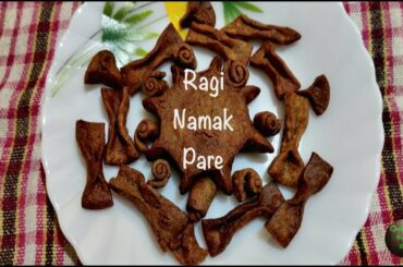 Ragi Namak Paare Recipe | Namak Paare Recipe | Homemade Snack Recipe | Healthy Snack Recipe | Snack
