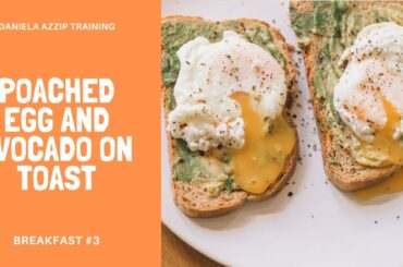 Poached Egg and avocado on toast (Breakfast #3) | Healthy breakfast recipes, how to make poach egg