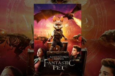 Adventures of Rufus: The Fantastic Pet