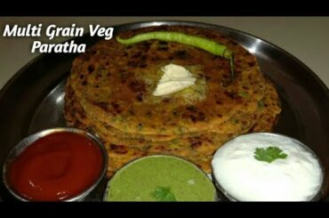 Multi Grain Veg Paratha Khup Easy Ani Healthy Recipe Sarvana Avdel Ashi Recipe