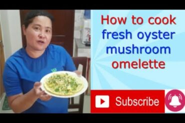 How to cook Fresh Oyster Mushroom Omelette | Healthy Recipes