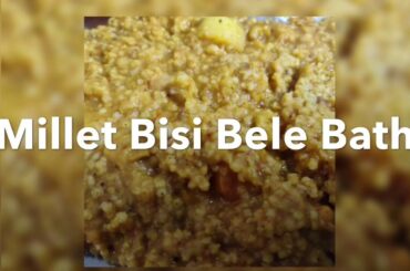 Millet Bisi Bele Bath / Healthy Recipes / Banyard Millet