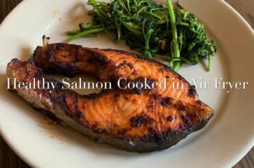 So delicious Salmon Coooked in Air fryer by Mhya’s Healthy Recipes & Tips