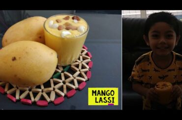 Mango Lassi Made by 4 year Old Yuvraj | Healthy and Tasty Mango Lassi