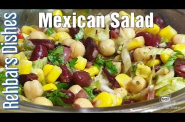#MexicanSalad #BeanSalad Healthy and Tasty Mexican Salad Recipe | Easy Taco Salad by Rehbars Dishes