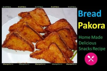 Bread Pakora,Very Easy Home Made Snacks Recipe,Short Time Snacks Recipe.......
