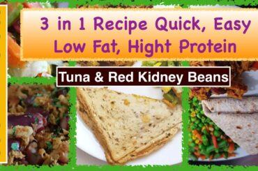 Easy & Quick Tuna & Red Kidney Beans | Low Fat/Calorie| High Protein | Portion Control Recipe | Keto