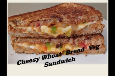 Cheesy Veg Sandwich Recipe|Healthy Wheat Bread Sandwich for Kids|Tawa Cheese Sandwich|Bread Sandwich