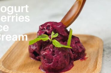 Homemade Yogurt Berries Ice Cream (3 Ingredients Healthy Recipe)