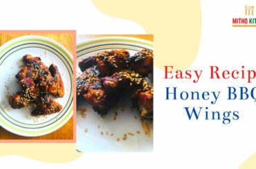 Restaurant Style Honey BBQ Wings At Home| Quick And Easy Steps To Cook Honey BBQ Wings| Sweet Wings