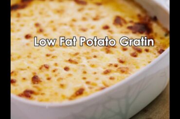 Healthy Low Fat Potato Gratin by Bibi Chia