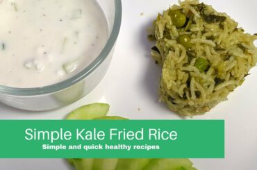 How to make Healthy|Easy Kale Fried Rice Recipe - Easy Lunch/Dinner Ideas!