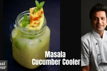 Masala Cucumber Lemonade | Kunal Kapur Recipes | Homemade Lemonade | Summer Drink | Masala Kheera