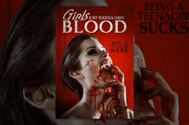 Girls Just Wanna Have Blood