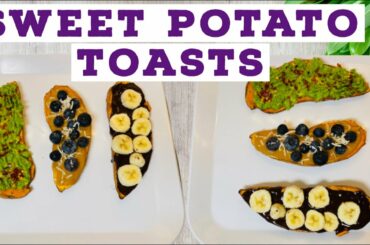 3 Simple Way Sweet Potato Toast| Quick & Healthy Vegan Recipe(BreakFast)