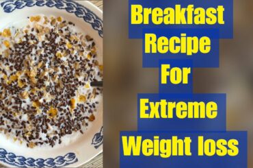 Healthy Breakfast Idea And Recipe For Weight Loss | Belly Flat | Divya Kapoor