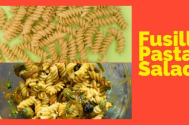 Fusilli pasta salad | Breakfast, Lunch & Dinner Recipe | Weight-loss Recipe | Zero Oil Recipe