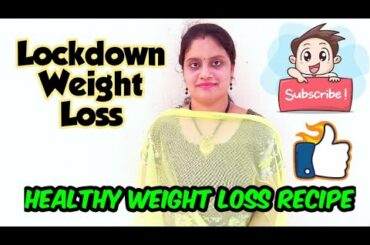 Healthy weight loss recipe | Healthy lockdown recipe | Weight loss in tamil