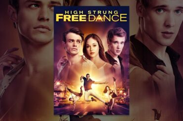 High Strung Free Dance