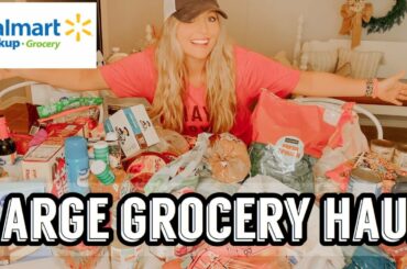 LARGE GROCERY HAUL | WALMART GROCERY PICK UP | HEALTHY MEAL IDEAS