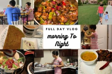 Whole Day Vlog | Morning Breakfast To Night Routine With A Toddler/Healthy No Fry Chili Chicken