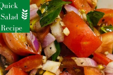 Quick Salad Recipe | How to make Basil Tomato Salad | Easy Salad Recipes |  Healthy Salad | 2020