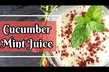 CUCUMBER MINT JUICE | Isha Recipe | (Healthy Recipe)