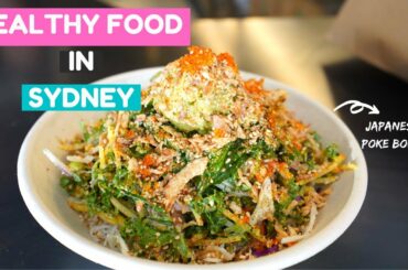 Delicious HEALTHY Food in Newtown + Best Poke Bowl in Sydney