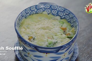 Fish Souffle | Episode 7 | Vim Healthy Recipes
