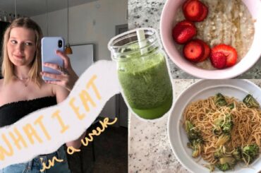 EVERYTHING i eat in a week (healthy meals with a dash of unhealthiness)