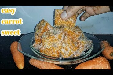 Carrot recipe/carrot dessert/carrot delight recipe/easy healthy recipe/carrot sweet /carrot pudding|