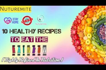 10 Healthy Recipe- Nuturemite