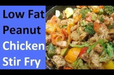 Peanut Chicken Stir Fry Recipe By Risa - Low Fat Recipe