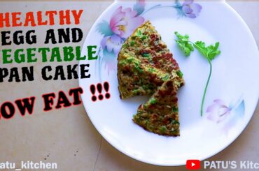EGG VEGETABLE PAN CAKE | Delicious Healthy Breakfast aka brunch | Lunch | LOW FAT