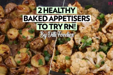 Quick & Easy Starter/Appetizer Recipes | Healthy Baked Garlic Potatoes & Cauliflower | Femina Food