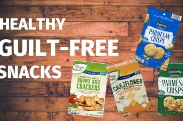 9 Healthy, GUILT-FREE Grocery Snacks [Healthy Food Haul PLUS What to Avoid]