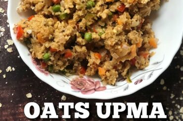 Oats Vegetables Upma Recipe | Instant Breakfast Ideas | Healthy Breakfast | Zohra Blossom