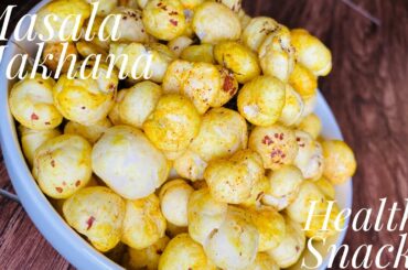 Healthy Masala Makhana Snack |  Roasted Phool Makhana | Lotus Seeds Recipes | Selu’s Recipes
