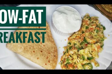 Low Fat Breakfast-How to stay healthy with low fat breakfast by saussy kitchen
