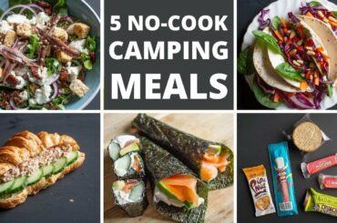 5 NO COOK Camping Meals - Healthy / Low Carb / No Fridge / Veggie / Lightweight
