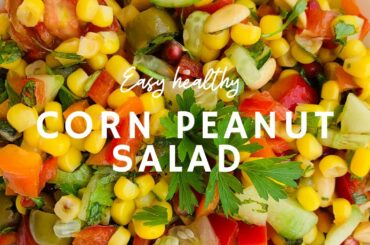 How to make Corn Peanut Salad RecipeI Corn Peanut Healthy salad I easy healthy salad recipe