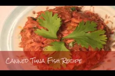 Canned Tuna Fish Recipe | Thunfisch | High Protein | Low-Calorie | Healthy Lunch/Dinner Recipes