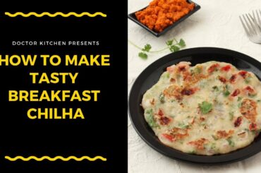 healthy breakfast cheela | Healthy Diet Recipe  | doctor kitchen |kids special